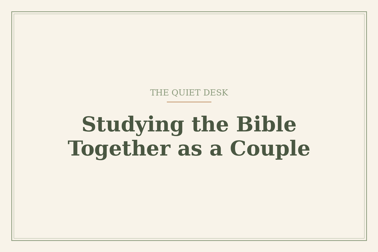 Cream card reading 'Studying the Bible Together as a Couple' under the words 'The Quiet Desk'